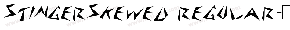 StingerSkewed Regular字体转换